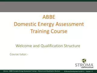 ABBE Domestic Energy Assessment Training Course