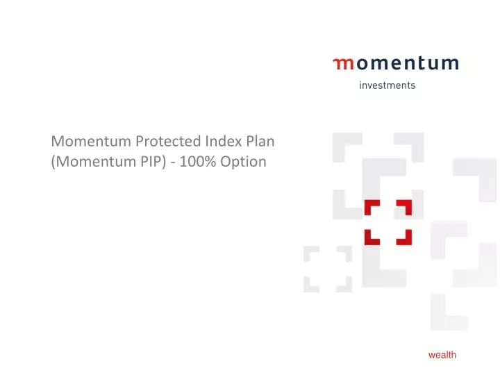 momentum protected index plan momentum pip 100 option