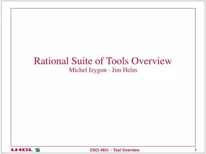 rational suite of tools overview michel izygon jim helm