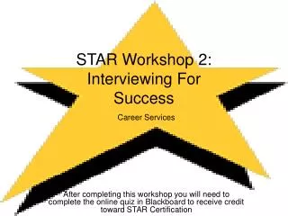 STAR Workshop 2: Interviewing For Success
