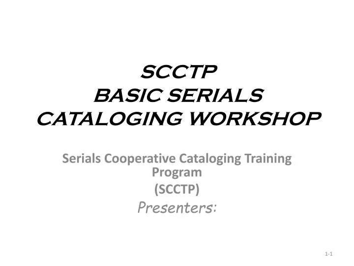 scctp basic serials cataloging workshop