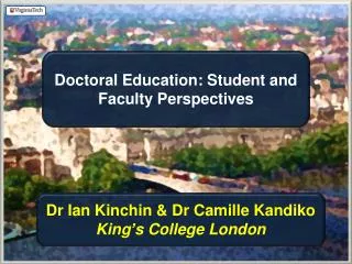 Doctoral Education: Student and Faculty Perspectives