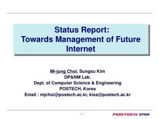 Status Report: Towards Management of Future Internet