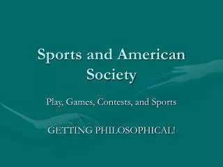 Sports and American Society