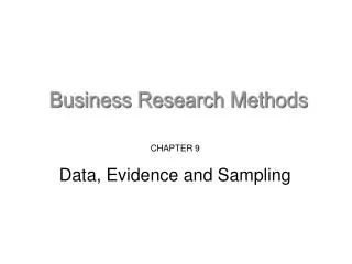 CHAPTER 9 Data, Evidence and Sampling