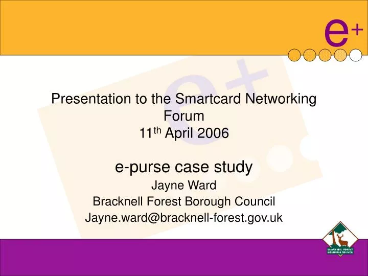 presentation to the smartcard networking forum 11 th april 2006