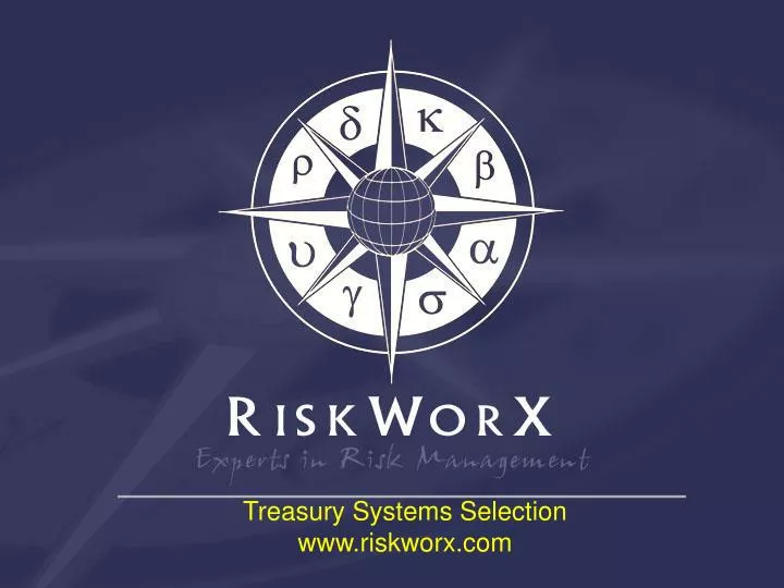 treasury systems selection www riskworx com
