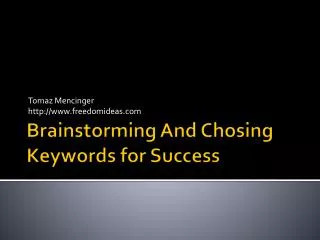 Brainstorming And Chosing Keywords for Success