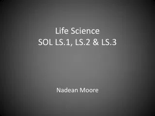 Life Science SOL LS.1, LS.2 &amp; LS.3