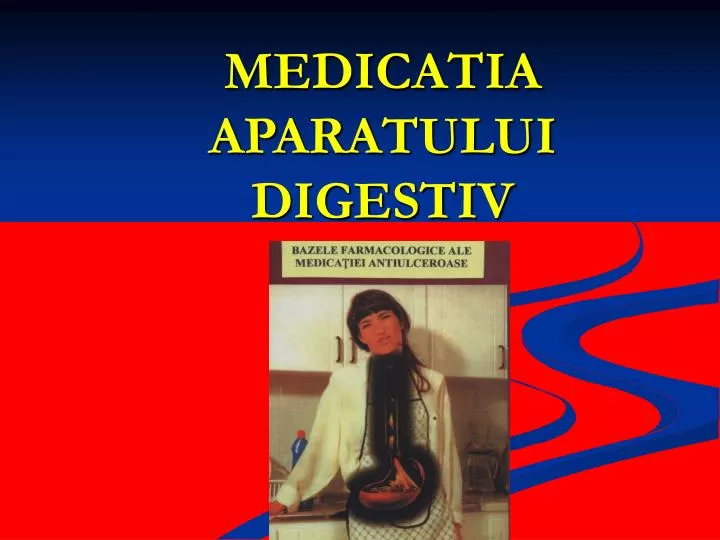 medicatia aparatului digestiv