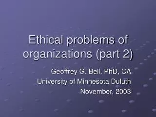 Ethical problems of organizations (part 2)