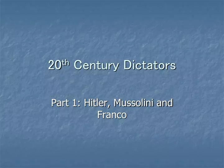 20 th century dictators