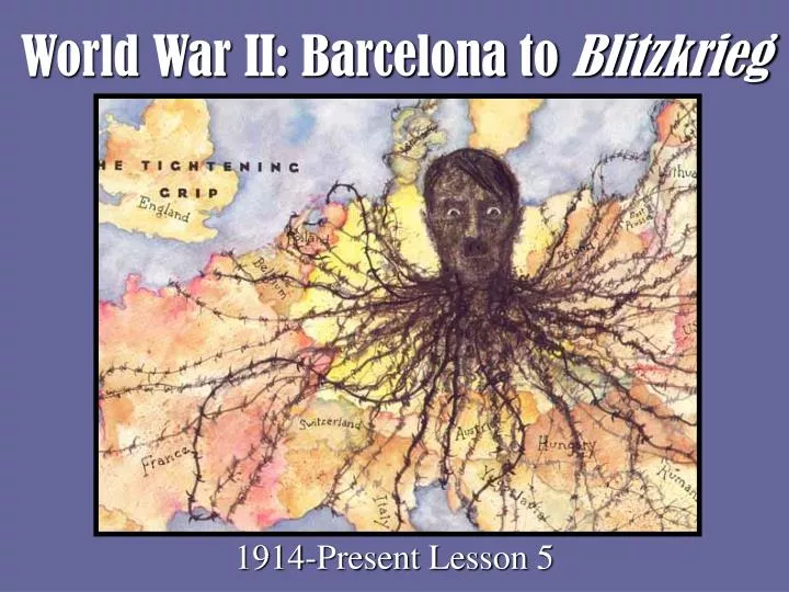 world war ii barcelona to blitzkrieg