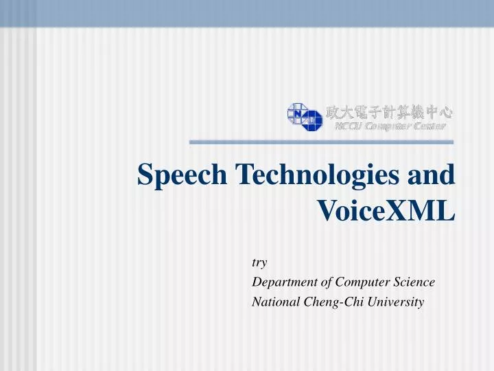 speech technologies and voicexml