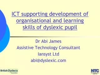 ICT supporting development of organisational and learning skills of dyslexic pupil