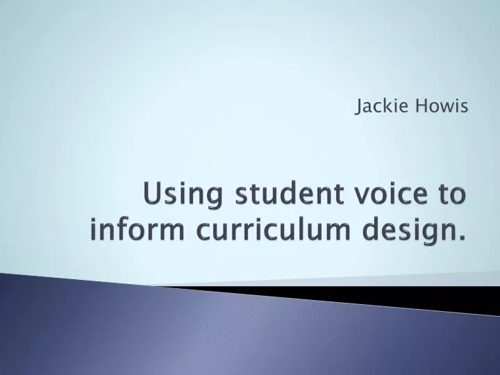 using student voice to inform curriculum design