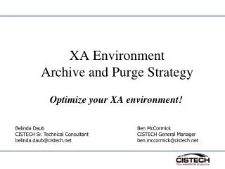 XA Environment Archive and Purge Strategy