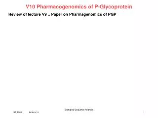 V10 Pharmacogenomics of P-Glycoprotein