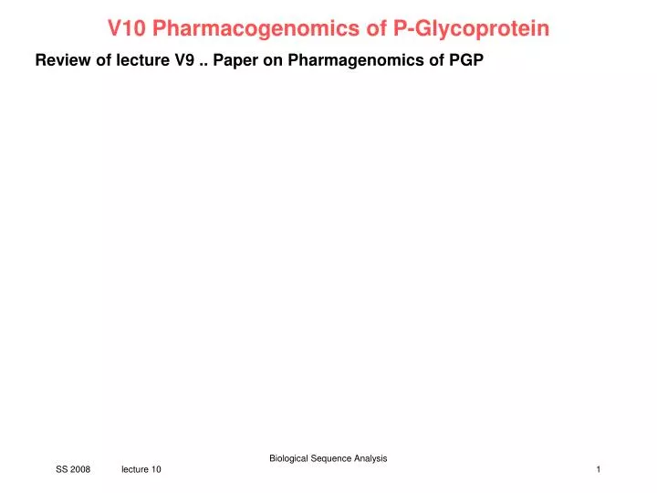 v10 pharmacogenomics of p glycoprotein
