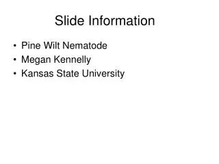 Slide Information