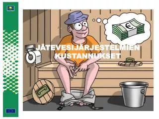 j tevesij rjestelmien kustannukset