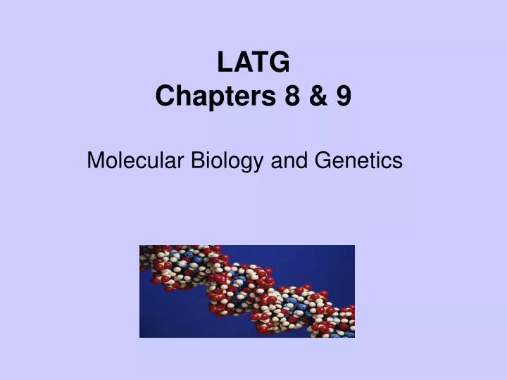 latg chapters 8 9