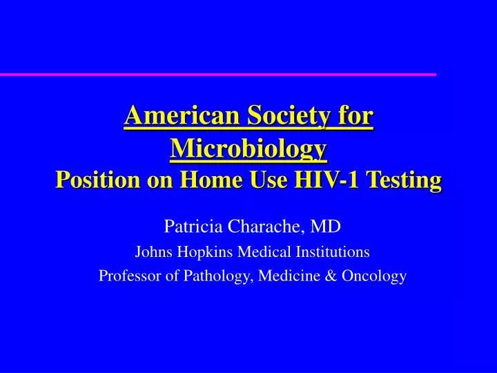 american society for microbiology position on home use hiv 1 testing