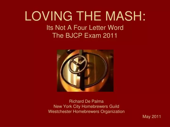 loving the mash its not a four letter word the bjcp exam 2011
