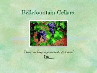 Bellefountain Cellars