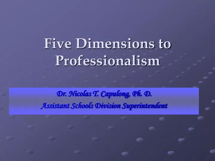 five dimensions to professionalism