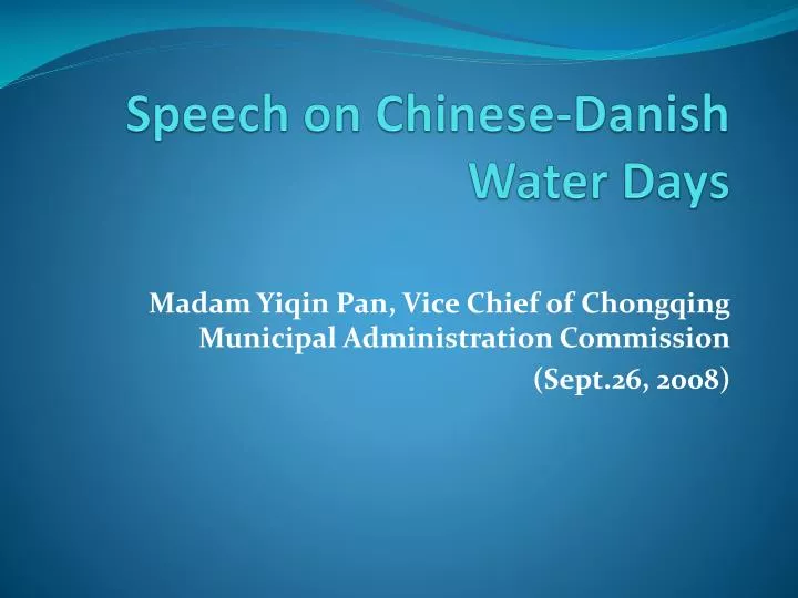speech on chinese danish water days