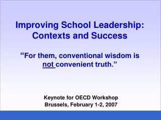 Keynote for OECD Workshop Brussels, February 1-2, 2007