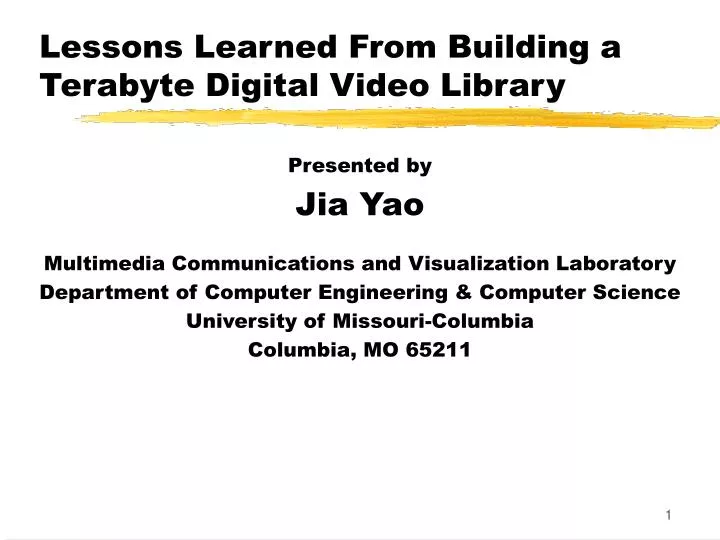 lessons learned from building a terabyte digital video library