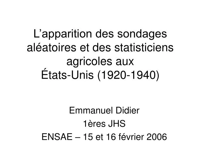 l apparition des sondages al atoires et des statisticiens agricoles aux tats unis 1920 1940