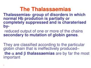 The Thalassaemias