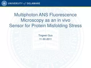 Multiphoton ANS Fluorescence Microscopy as an in vivo Sensor for Protein Misfolding Stress