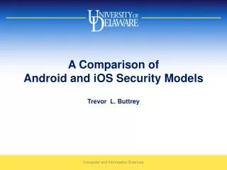 A Comparison of Android and iOS Security Models