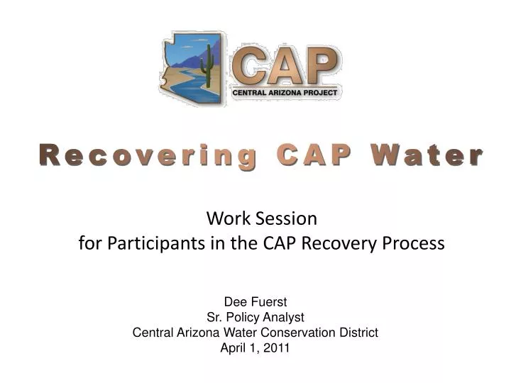 recovering cap water work session for participants in the cap recovery process