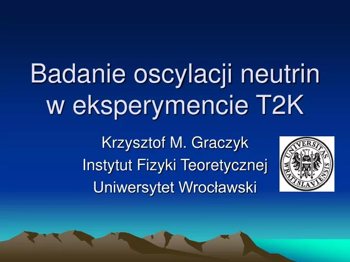 badanie oscylacji neutrin w eksperymencie t2k