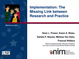 Implementation: The Missing Link between Research and Practice