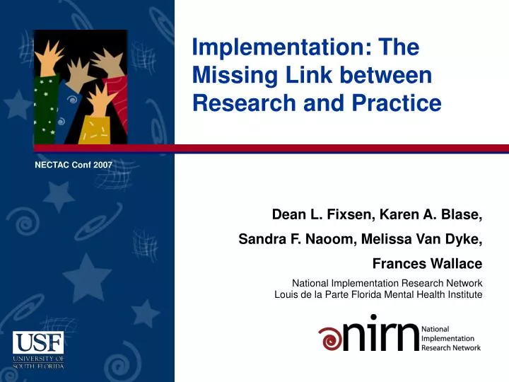 implementation the missing link between research and practice
