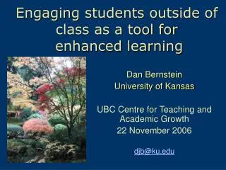 Engaging students outside of class as a tool for enhanced learning