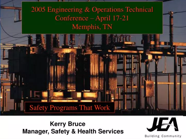 PPT 2005 Engineering & Operations Technical Conference April 1721