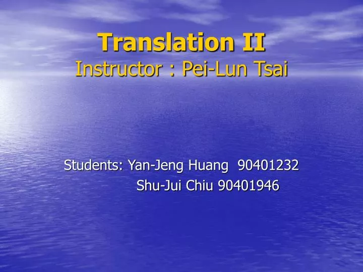 translation ii instructor pei lun tsai