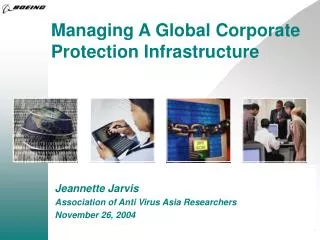 Managing A Global Corporate Protection Infrastructure