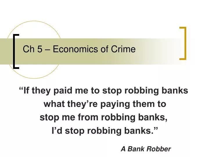 ch 5 economics of crime