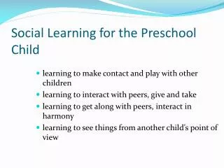Social Learning for the Preschool Child