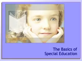 The Basics of Special Education
