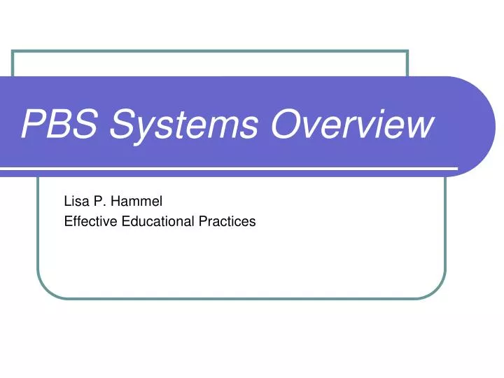 pbs systems overview