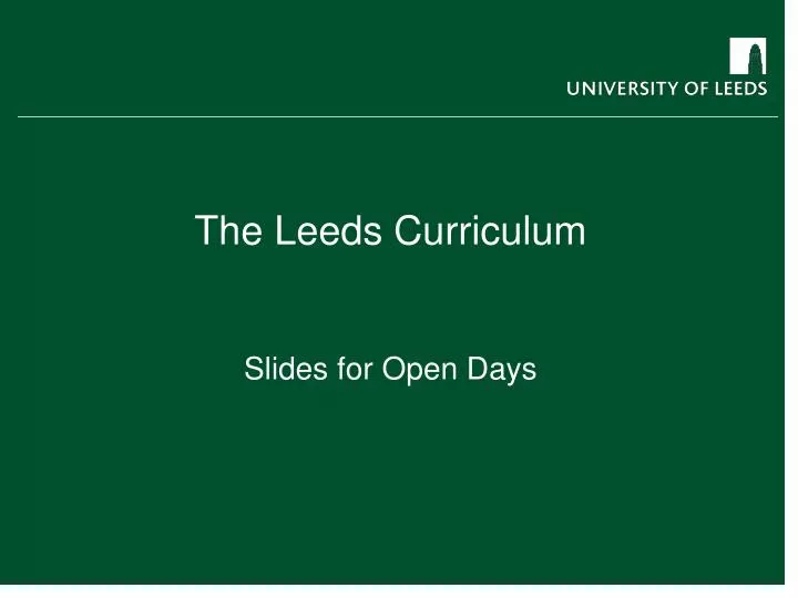 the leeds curriculum slides for open days